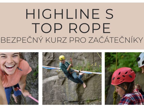 Highline kurz Liberec s Top rope (začátečníci i mírně pokročilí)